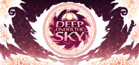 Deep Under the Sky (PC/MAC)