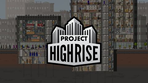 Project Highrise (PC/MAC)