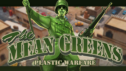 The Mean Greens - Plastic Warfare (PC/MAC/LINUX)