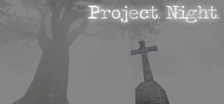 Project Night (PC/MAC/LINUX)